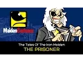 Download Lagu The Tales Of The Iron Maiden - THE PRISONER
