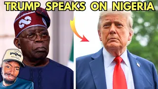 Trump Speaks On Nigeria 
