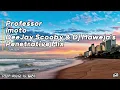 Download Lagu Imoto (DJ Scooby \u0026 Dj Maweja's Penetrative Mix) Professor