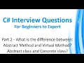 Part 2 - Difference Between Abstract Class And Concrete Class Abstract Method and Virtual Method