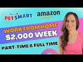 PetSmart Amazon Work From Home Jobs Part-Time Full Time Available Up To 2 000 Week USA
