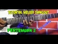 Tutirial Melodi Dangdut Pertemuan Rita Sugiarto Full Khusus Pemula
