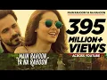 Download Lagu Main Rahoon Ya Na Rahoon Full Video  Emraan Hashmi, Esha Gupta  Amaal Mallik, Armaan Malik