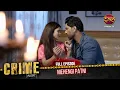 Mehengi Patni Biwi Ka Blackmail Aur Dosti Ka Dhokha New Season Crime Alert Full EP 1093