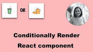 How to conditionally render React component