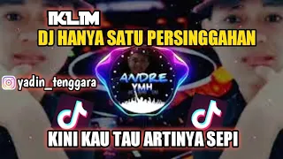 Download DJ NANTI KAU TAU ARTINYA SEPI | DJ HANYA SATU PERSINGGAHAN IKLIM TIKTOK VIRAL TERBARU 2022 MP3