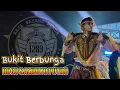 BUKIT BERBUNGA ❗️ DJANDUT JARANAN ROGO SAMBOYO PUTRO feat Vesya Audio