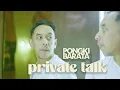Download Lagu private talk (official music video) - PONGKI BARATA