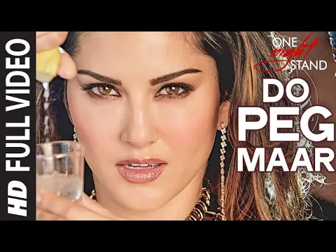 Download MP3 DO PEG MAAR Full Video Song | ONE NIGHT STAND | Sunny Leone | Neha Kakkar