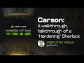 Carson A walkthrough talkthrough of a Hardening Sherlock by sebh24 Business CTF 2024 workshops