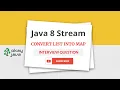 Java 8 stream convert list into map interview question ArrayList into Map okay java