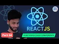 Function Class Components React js Bangla Tutorial Series