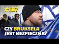 Lagu #187 Przez Świat na Fazie - Spacer po Brukseli? | BELGIA