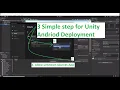 Simplifying Unity Android Deployment A 3-Step Guide