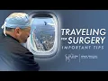 Traveling for Surgery - Important Tips