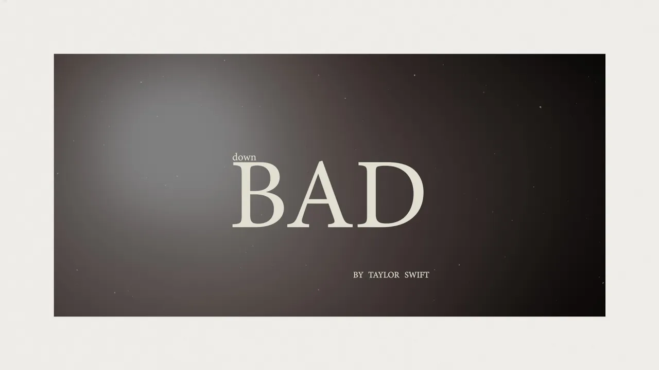 Taylor Swift - Down Bad (Official Lyric Video)