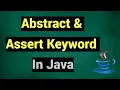 Abstract and Assert Keyword in Java Abstraction Assert Statement in java Keyword in Java