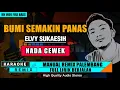 Download Lagu BUMI SEMAKIN PANAS (NADA CEWEK) KARAOKE REMIX PALEMBANG