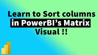 Unable to Sort columns in PowerBI Matrix Visual Watch this Tutorial MiTutorials