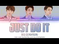 SEVENTEEN/BSS (세븐틴/부석순) - Just Do It/Without Hesitation (거침없이) Color Coded Han/Rom/Eng Lyrics