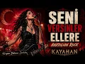 Yemin ettim   KAYAHAN