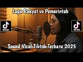 Download Lagu ANAK NEGRI JAJAH BANGSA SENDIRI LAGU RAKYAT VS PEMERINTAH - PARIT KESIT || SOUND VIRAL TIKTOK