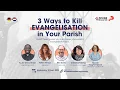 Lagu 3 manieren om evangelisatie in je parochie te doden