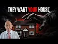 YOUR HOME IS NEXT - Taxed Once They Want It AGAIN