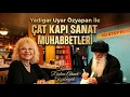 Lagu CANLI YAYIN - Yadigar Uyar Özyapan ile Çat Kapı Sanat Muhabbetleri - Konuk: Ahmet Gözübüyük