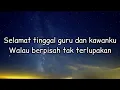 Download Lagu Selamat Tinggal Guru dan Kawanku   Karaoke + Lirik   AB Che