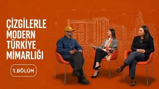Çizgilerle Modern Türkiye Mimarlığı: Bölüm 1 | VitrA Türkiye