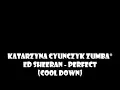 Katarzyna Cyunczyk Zumba - Perfect (Cool Down)