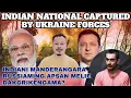 Download Lagu Ukraine Military captured Indian national fighting alongside Russian military| Salantini Ku•rang