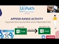 Uipath - Append range activity tutorial Excel append range in uipath append range in uipath