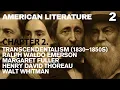 American Transcendentalism 1830s-1850s Emerson Thoreau Whitman and Margaret Fuller