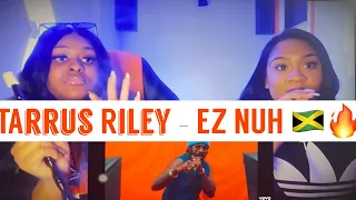 tarrus riley ez nuh reaction video 