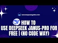 How to Use DeepSeek Janus-Pro for Free No Code Way