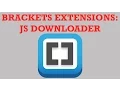 Brackets Extensions - JSDownloader
