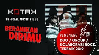 KOTAK - Beranikan Dirimu (Official Music Video)