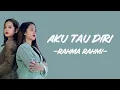 Download Lagu Rahma Rahmi - Aku Tau Diri (Lirik/Lyric Lagu Indonesia)