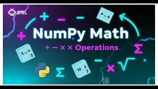 Mathematical Operations Using NumPy Python for Data Science Tutorial Data Science Lab