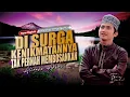 Download Lagu NIKMAT SURGA TAK ADA KATA \