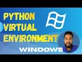 What Is a Python Virtual Environment Easy to Understand for Beginners Windows