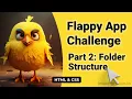 FlappyApp Challenge - Part 2 Folder Structure