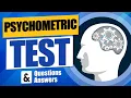 PSYCHOMETRIC TEST QUESTIONS AND ANSWERS