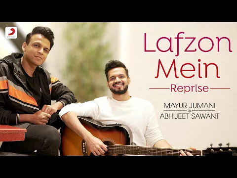 Download MP3 Lafzon Mein - Reprise Music Video| Abhijeet Sawant | Mayur Jumani | Biddu | Soulful Timeless Classic