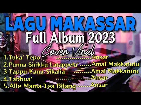 Download MP3 LAGU MAKASSAR FULL ALBUM 2023 VIRAL (Cover)