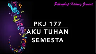 pkj 177 aku tuhan semesta i the lord of sea and sky pelengkap kidung jemaat