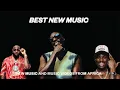 Download Lagu Best New Songs Of The Month (April, 2025) | New Music Africa
