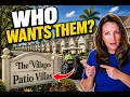 Who do the Budget friendly Patio Villas actually work for